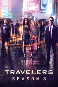 Travelers: 3 Temporada