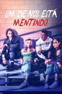 Um de Nós Está Mentindo: 1 Temporada