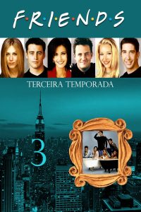 Friends: 3 Temporada