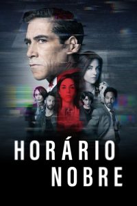 Horário Nobre: 1 Temporada