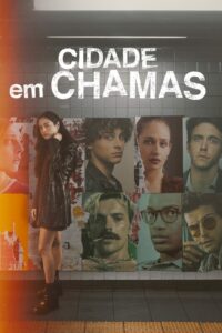 Cidade em Chamas: 1 Temporada