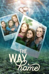 The Way Home: 1 Temporada