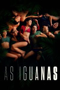 As Iguanas: 1 Temporada