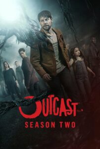 Outcast: 2 Temporada