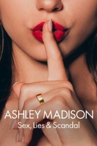 Ashley Madison: Sexo, Mentiras e Escândalo
