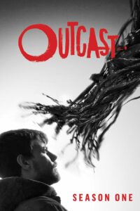 Outcast: 1 Temporada