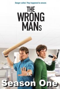 Os Homens Errados: 1 Temporada
