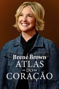 Brené Brown: Atlas do Coração: 1 Temporada
