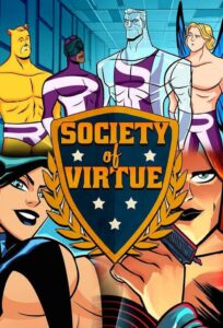 Sociedade da Virtude: 4 Temporada